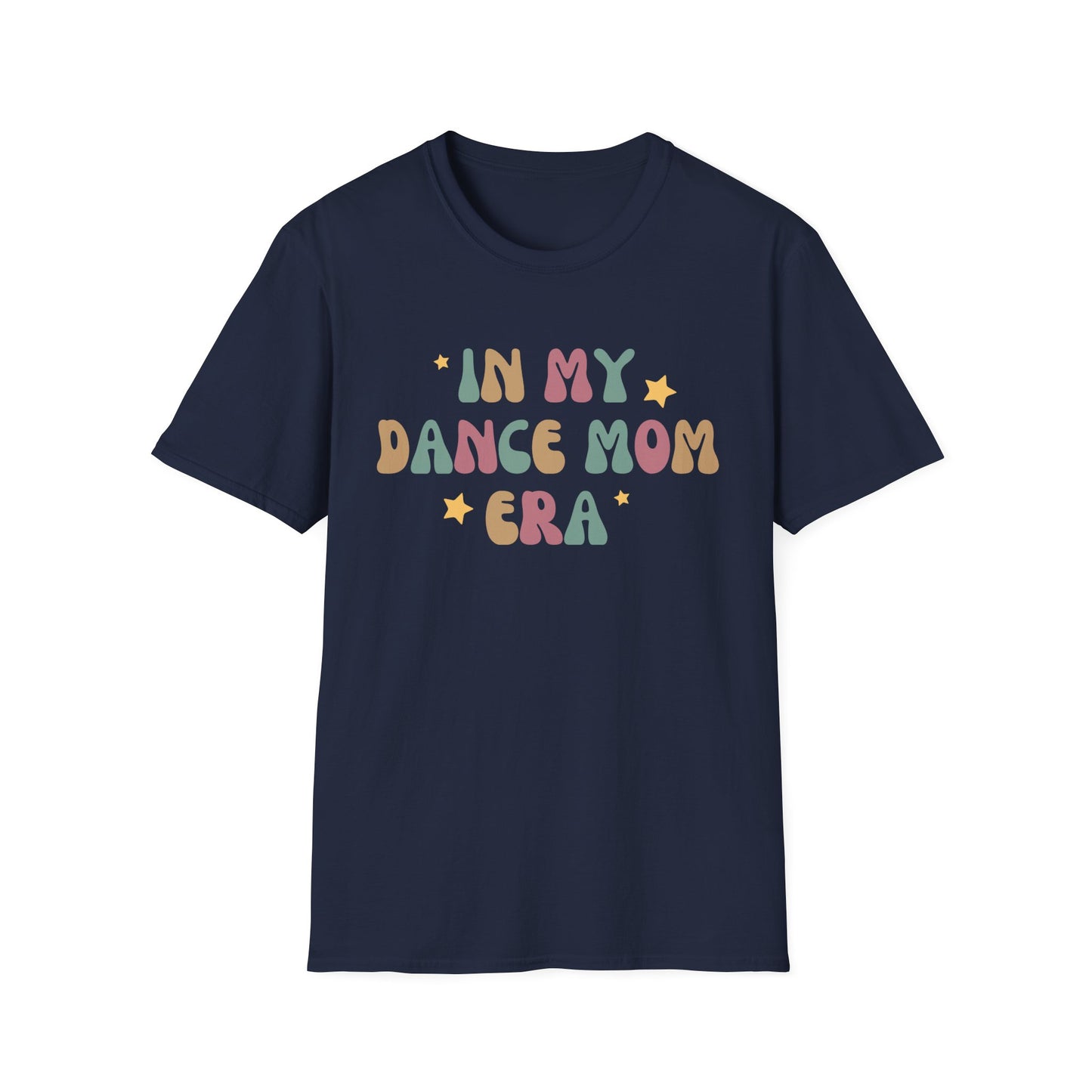 Dance Mom Era T-shirt