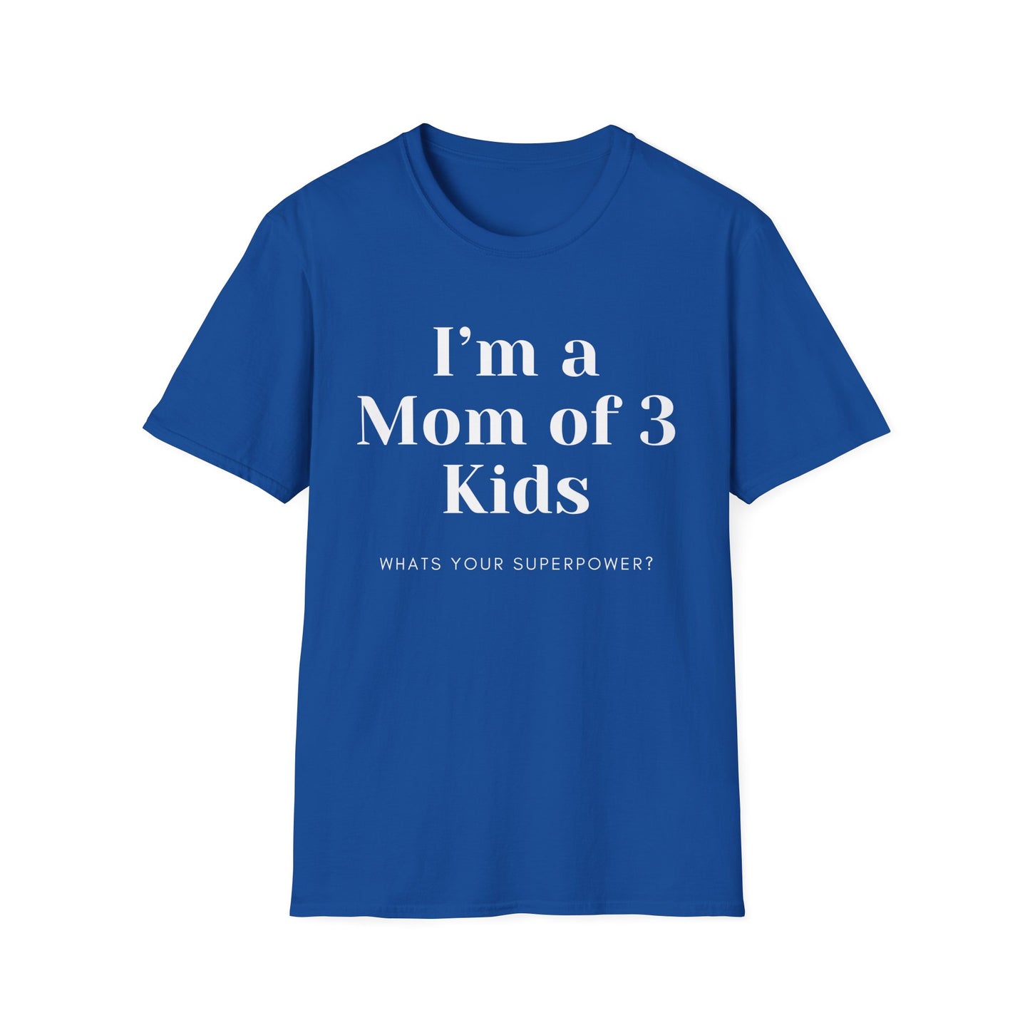 Mom Of 3 T-shirt