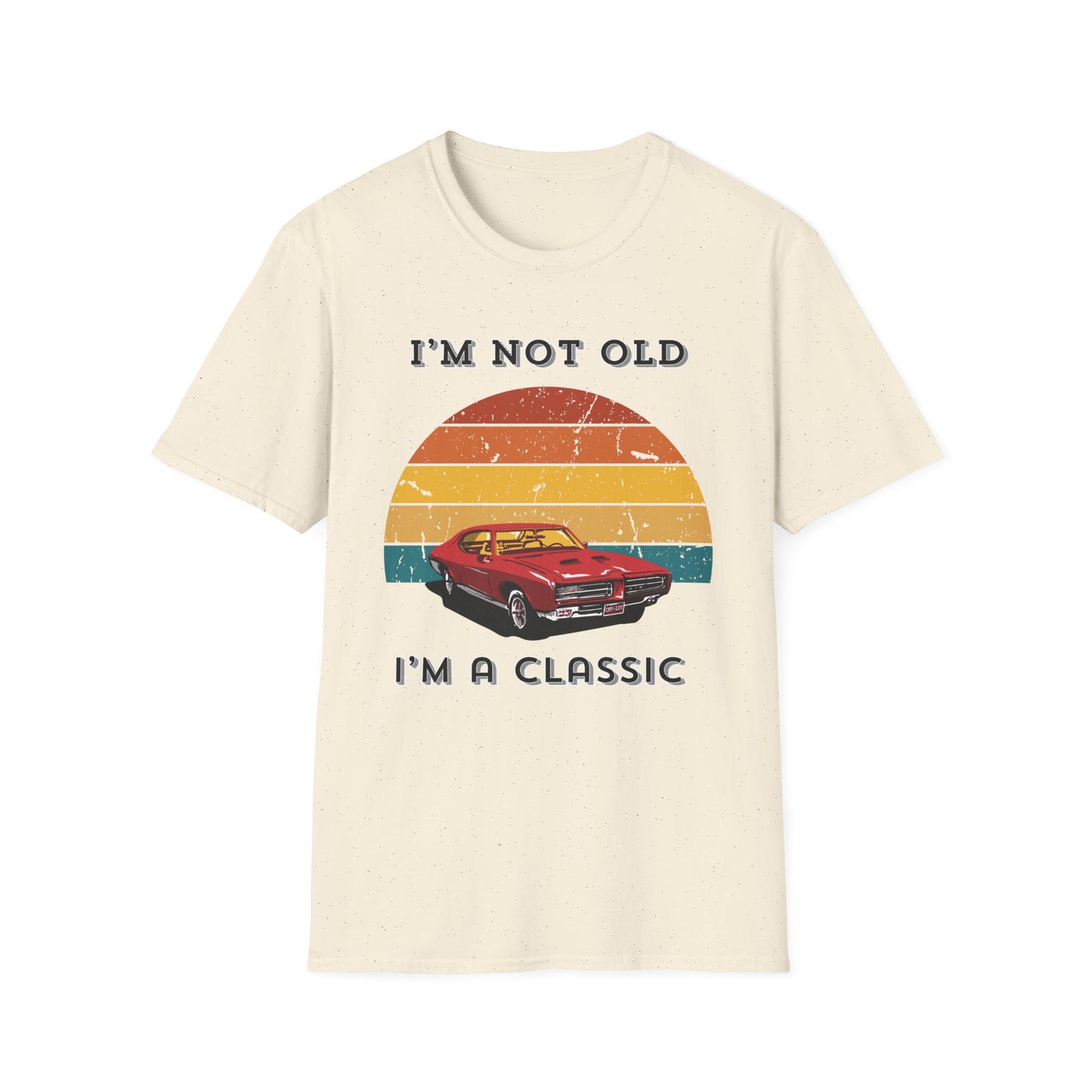 Not Old Classic T-shirt