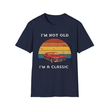 Not Old Classic T-shirt