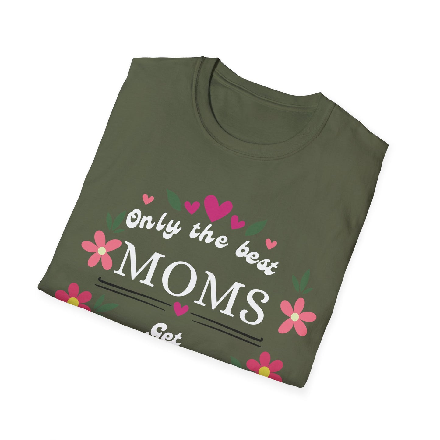 Best Moms T-shirt