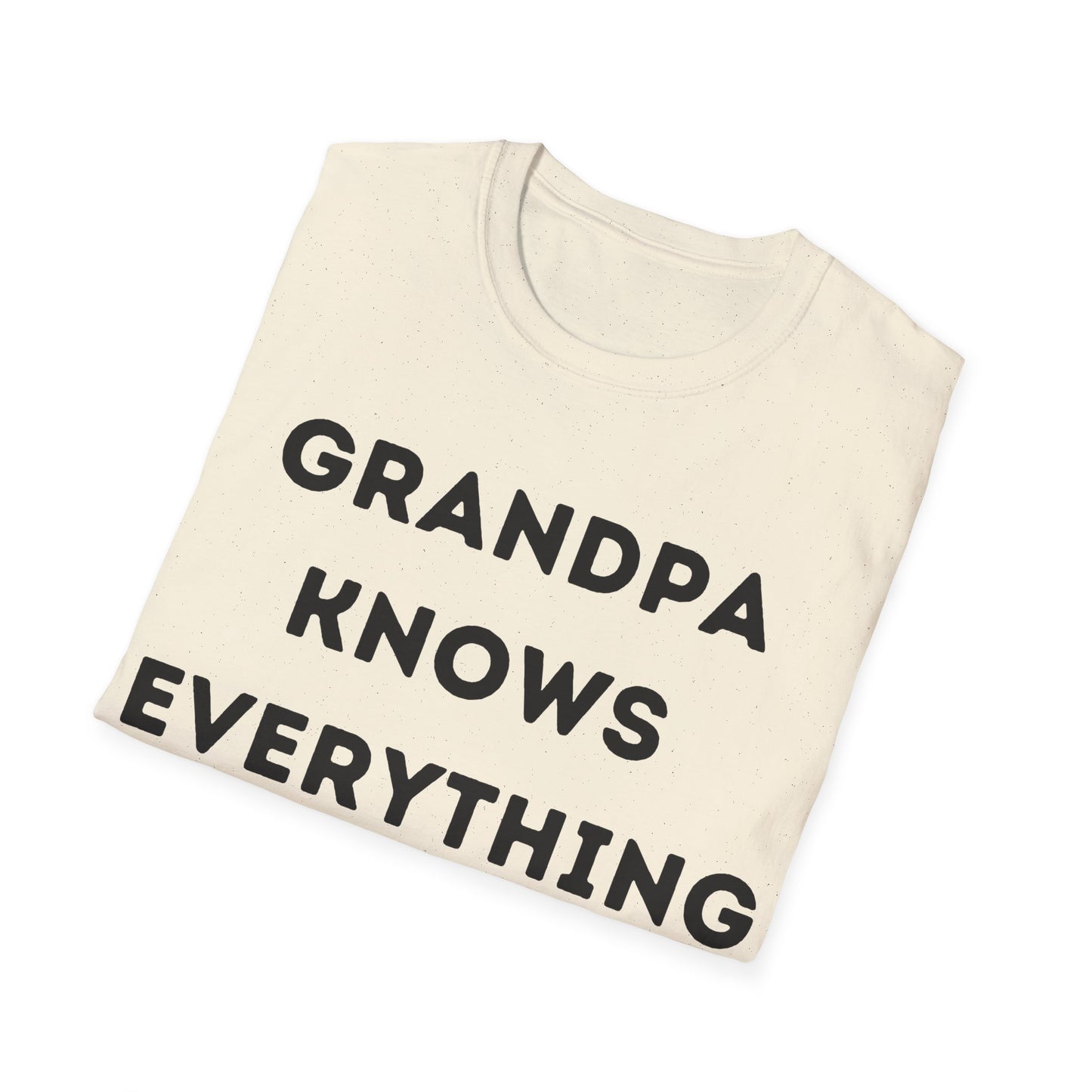 Grandpa Knows T-shirt