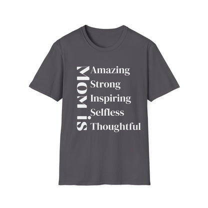 Mom Is T-shirt