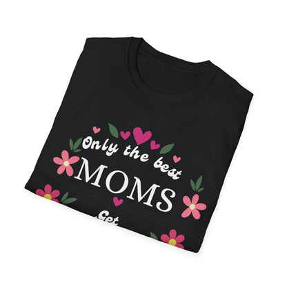 Best Moms T-shirt