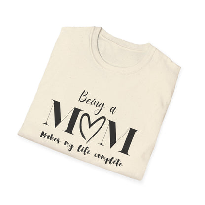 Being a Mom T-shirt