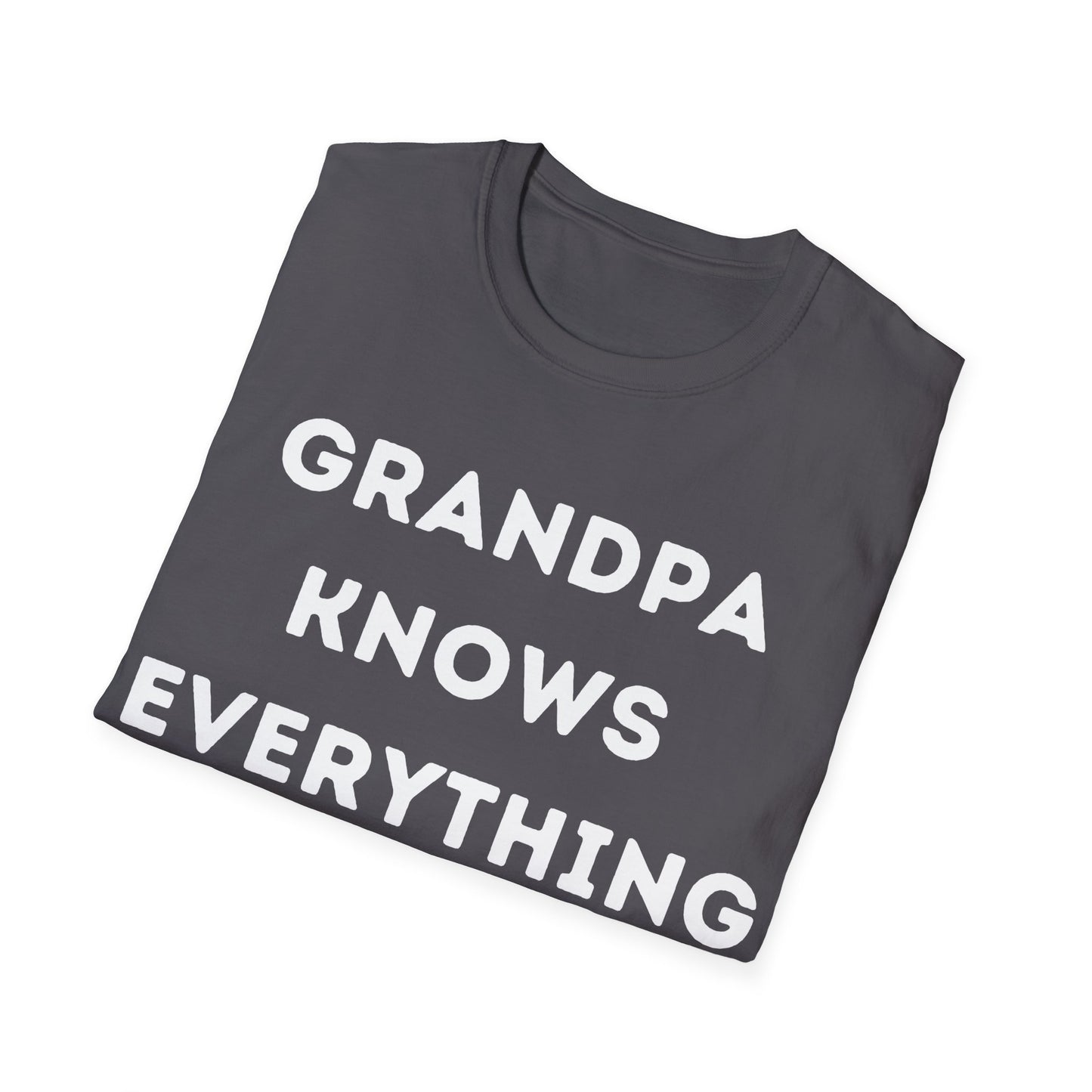 Grandpa Knows T-shirt