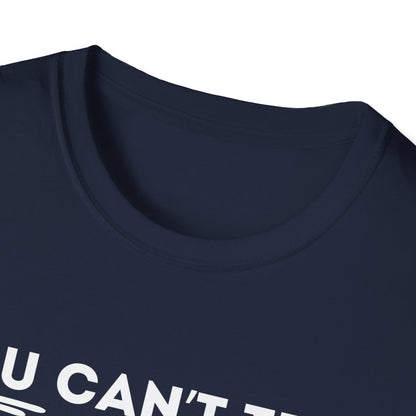 Can´t Tell Me T-shirt