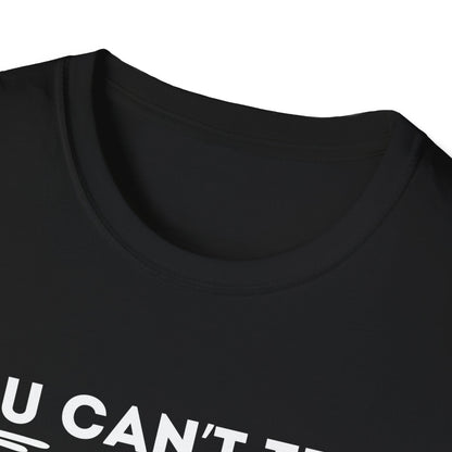 Can´t Tell Me T-shirt