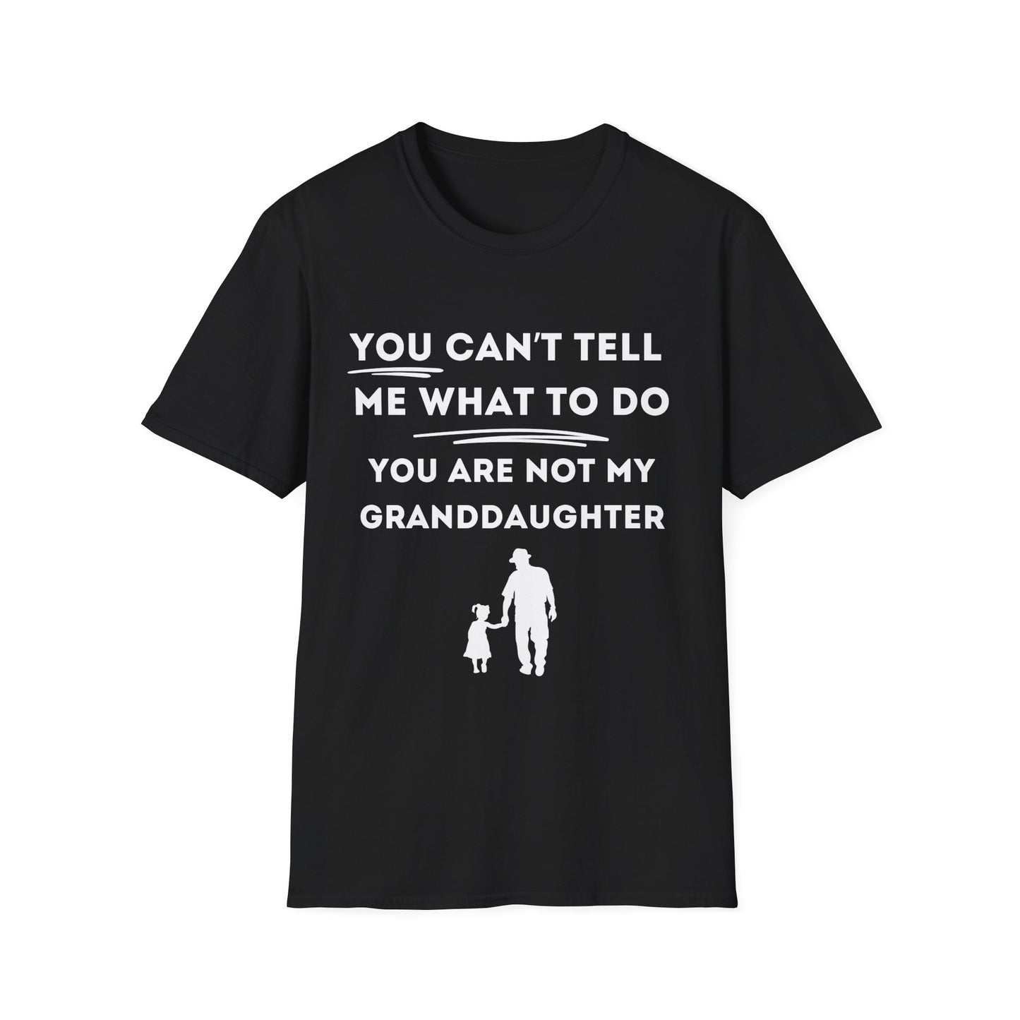 Can´t Tell Me T-shirt