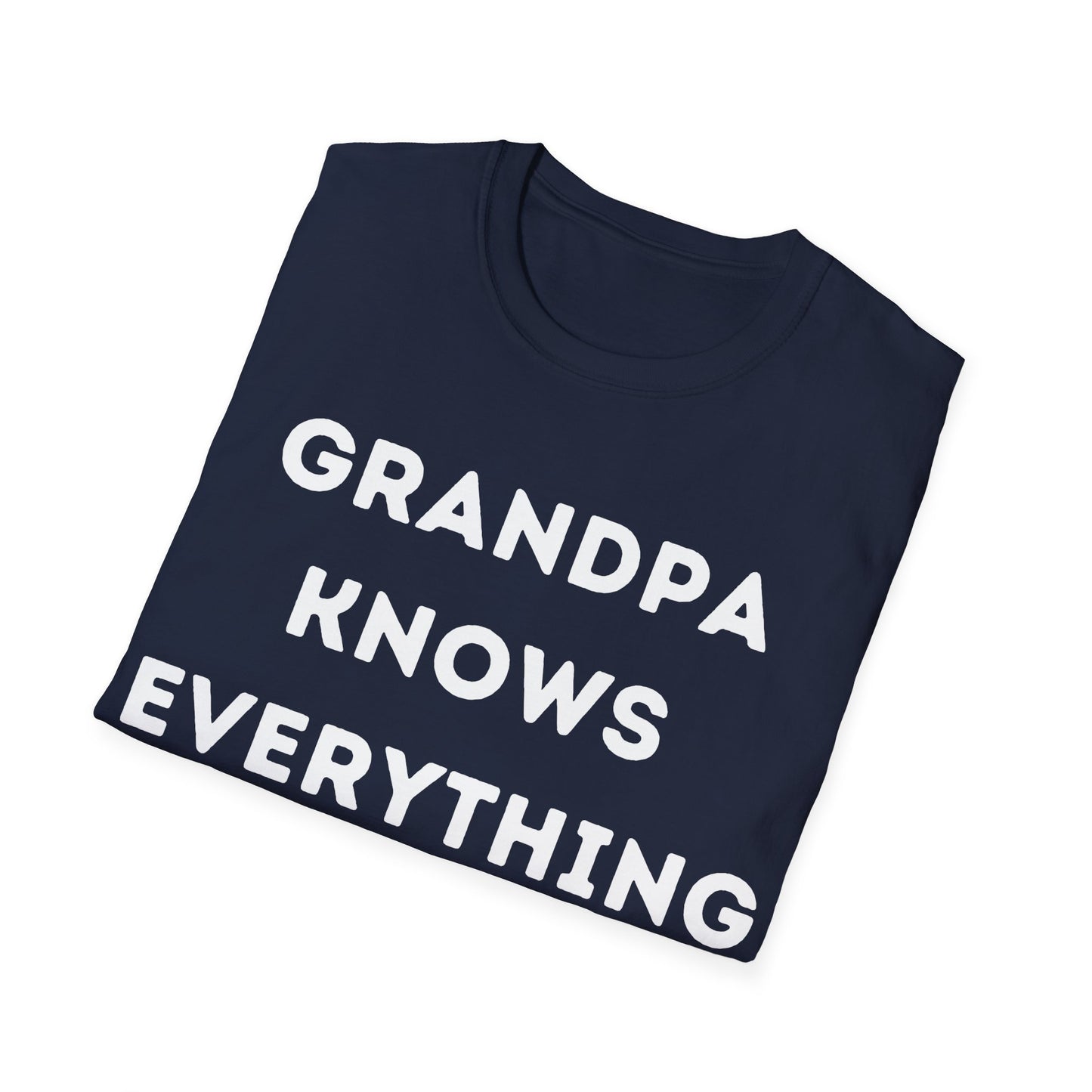 Grandpa Knows T-shirt