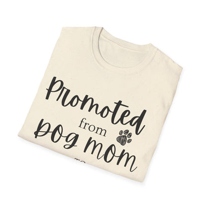 Promoted Mom Is T-shirt