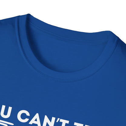 Can´t Tell Me T-shirt