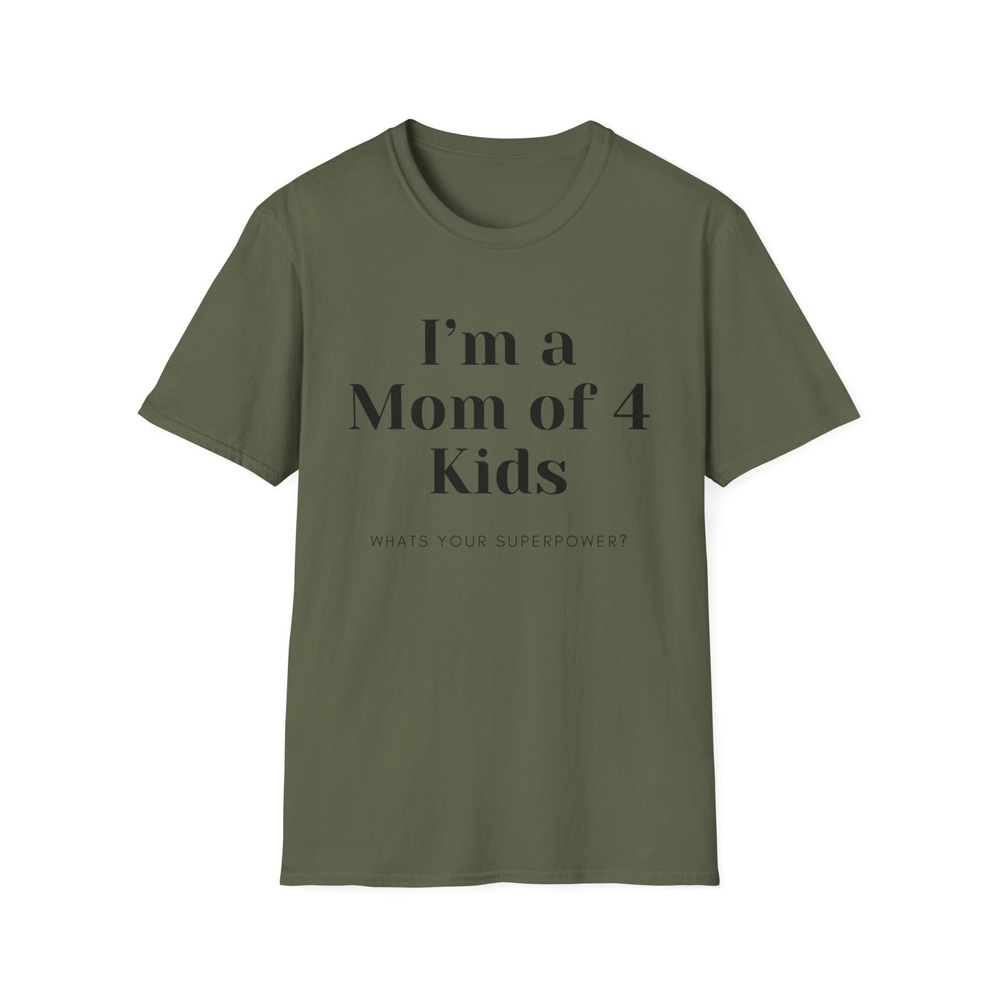 Mom Of 4 T-shirt