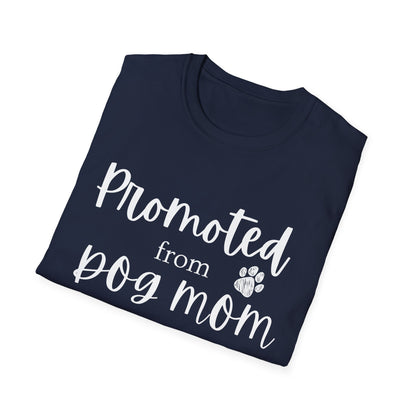 Promoted Mom Is T-shirt