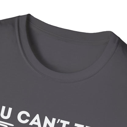 Can´t Tell Me T-shirt
