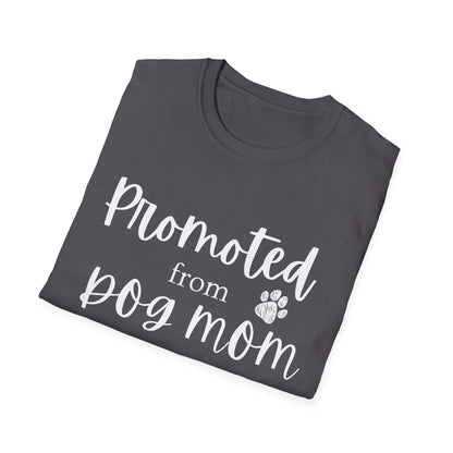 Promoted Mom Is T-shirt