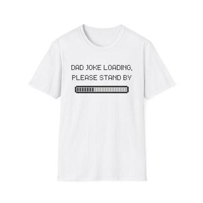 Dad Joke Loading T-shirt