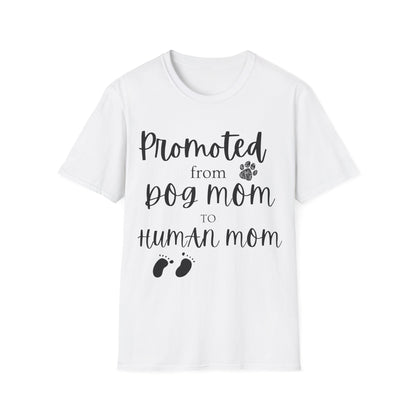 Promoted Mom Is T-shirt