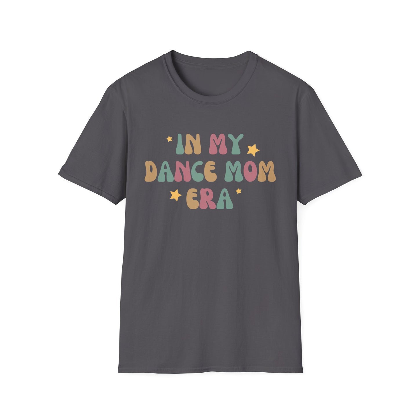 Dance Mom Era T-shirt