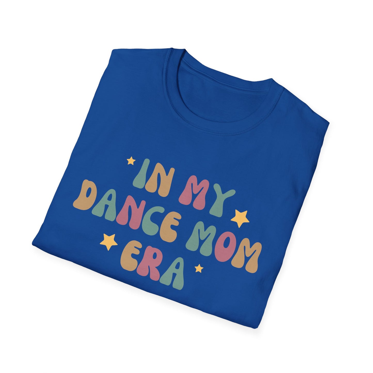 Dance Mom Era T-shirt