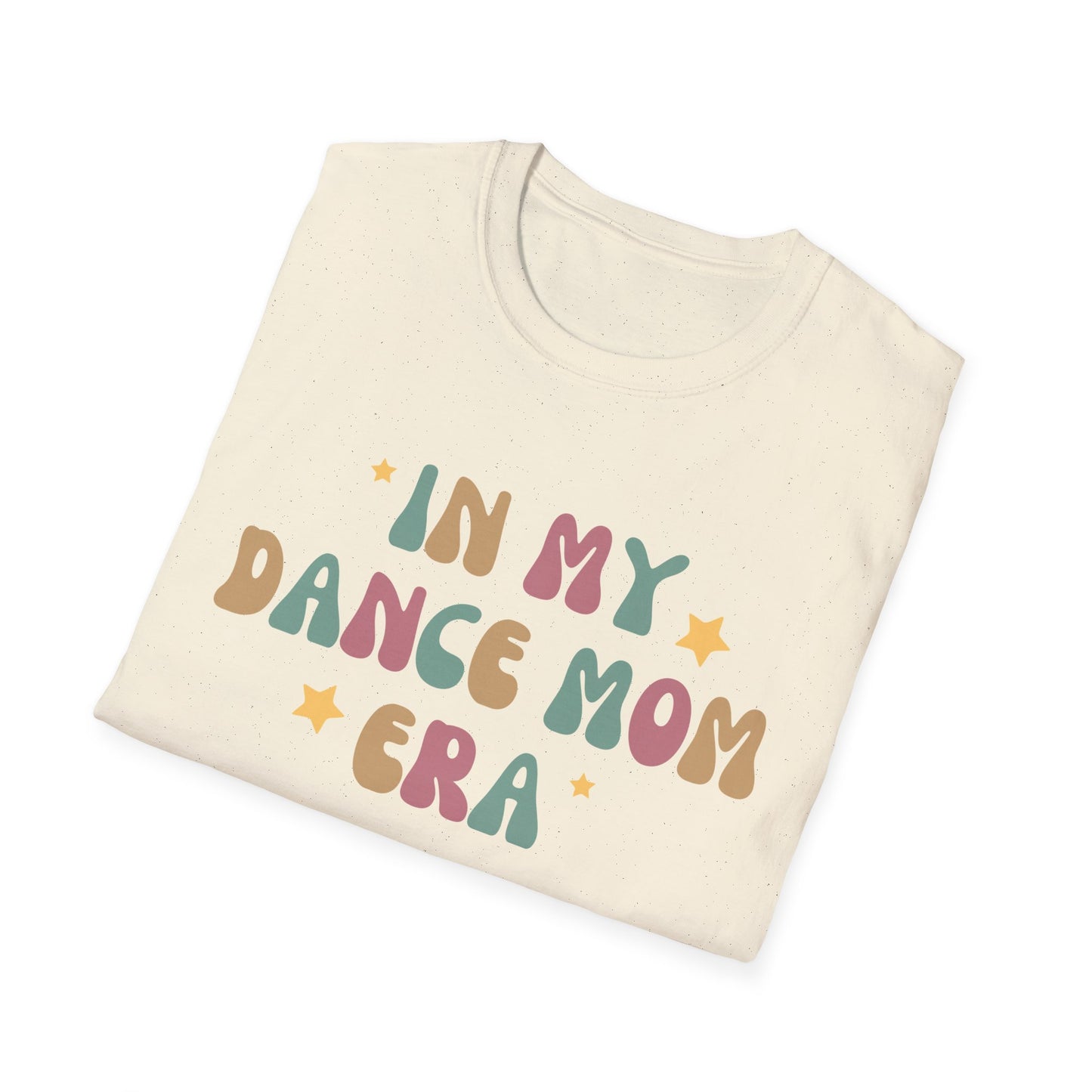 Dance Mom Era T-shirt