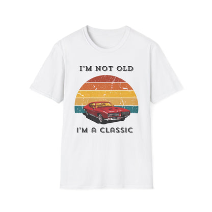 Not Old Classic T-shirt