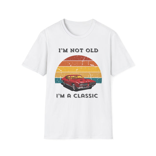 Not Old Classic T-shirt