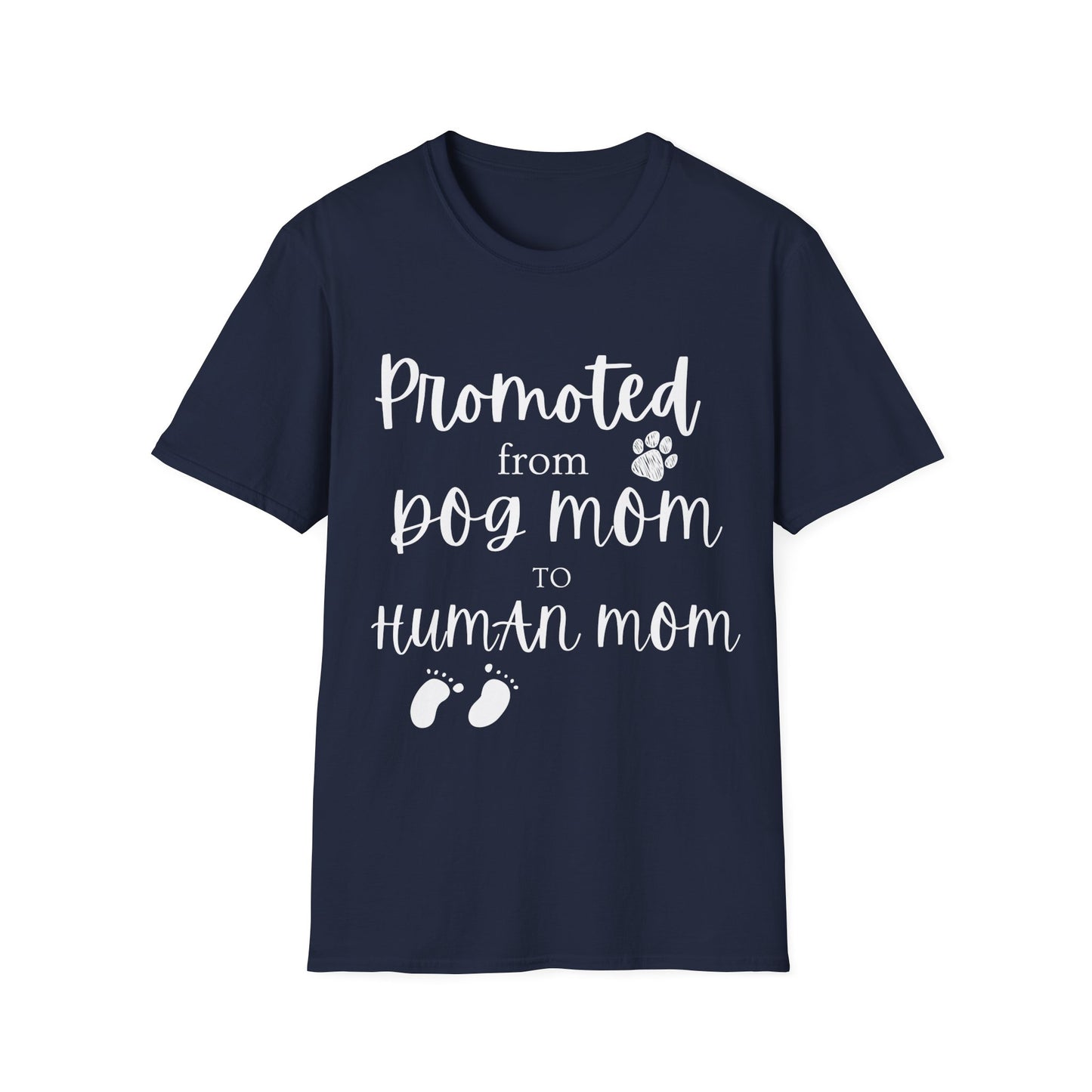 Promoted Mom Is T-shirt
