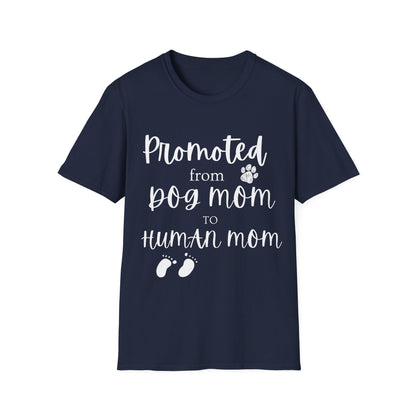 Promoted Mom Is T-shirt