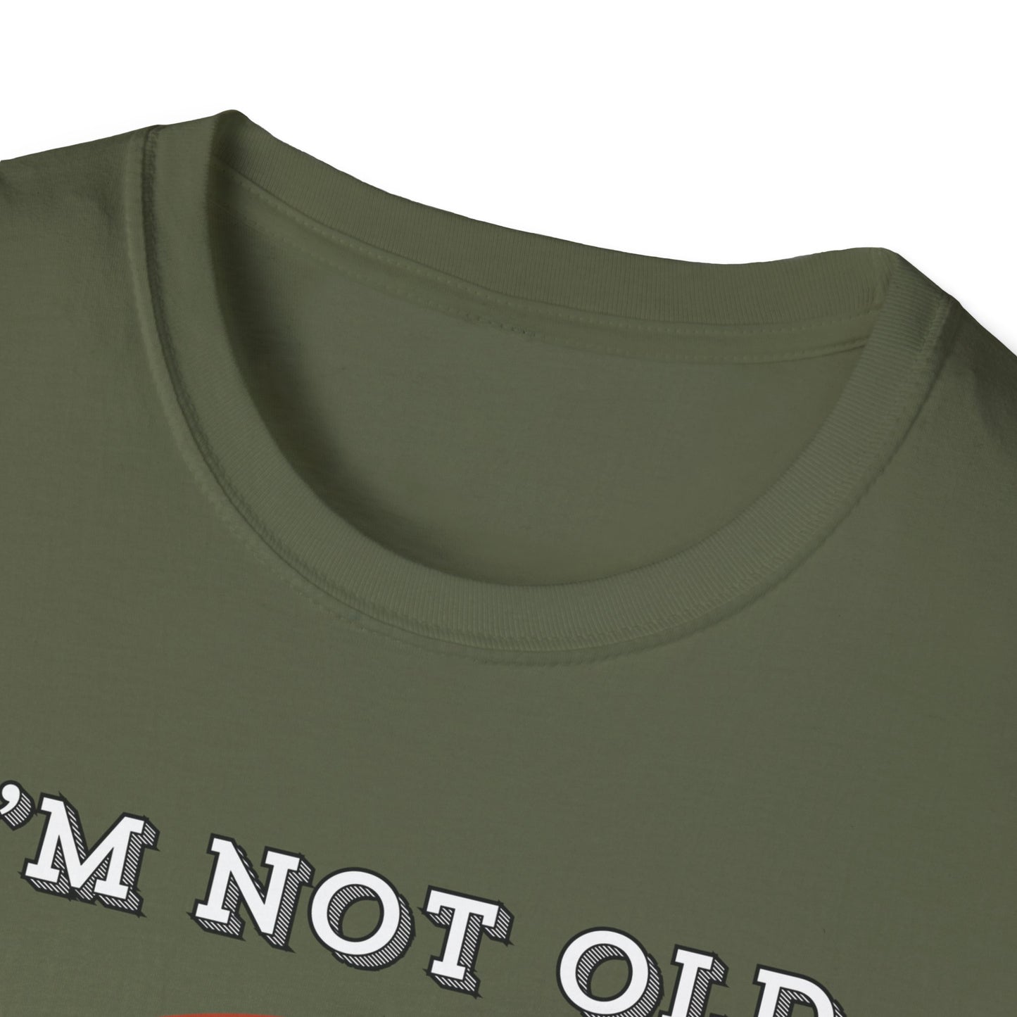 Not Old Classic T-shirt