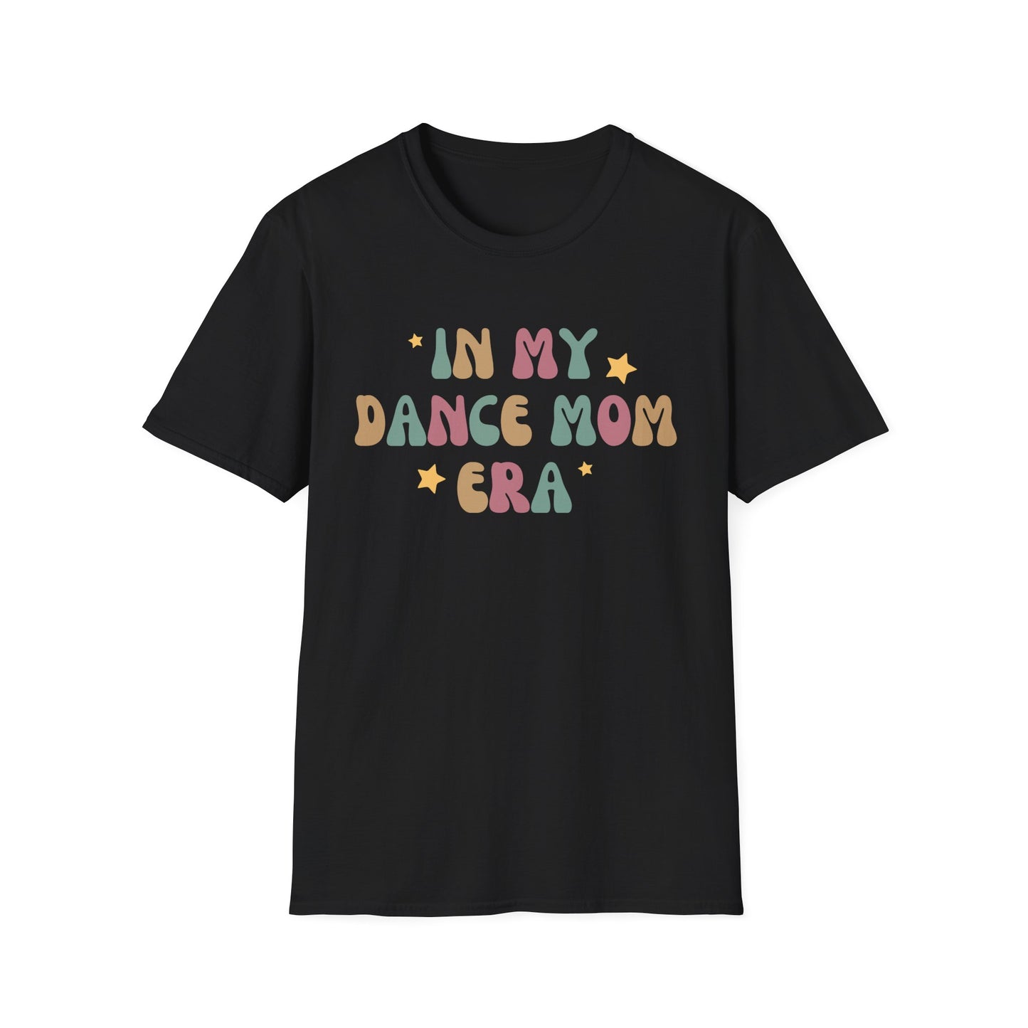 Dance Mom Era T-shirt