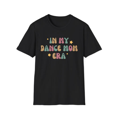 Dance Mom Era T-shirt