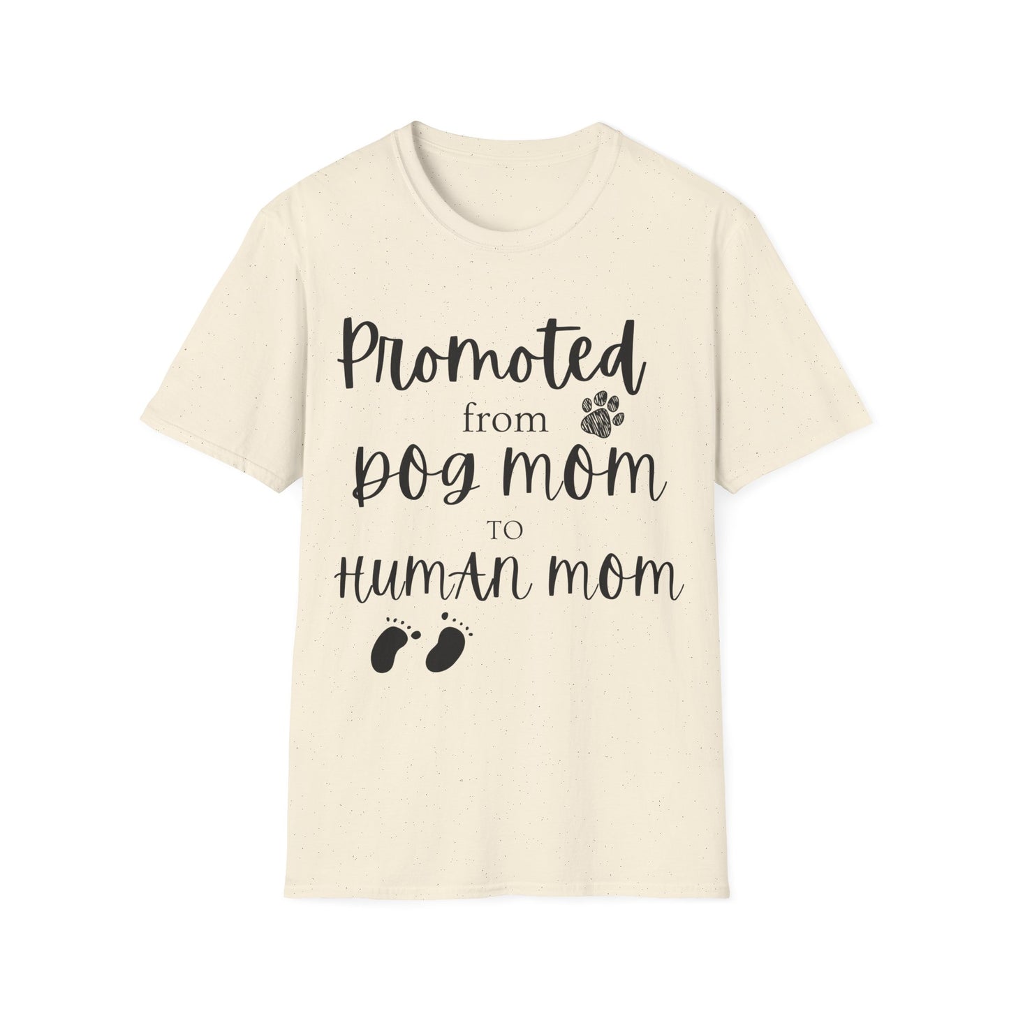 Promoted Mom Is T-shirt