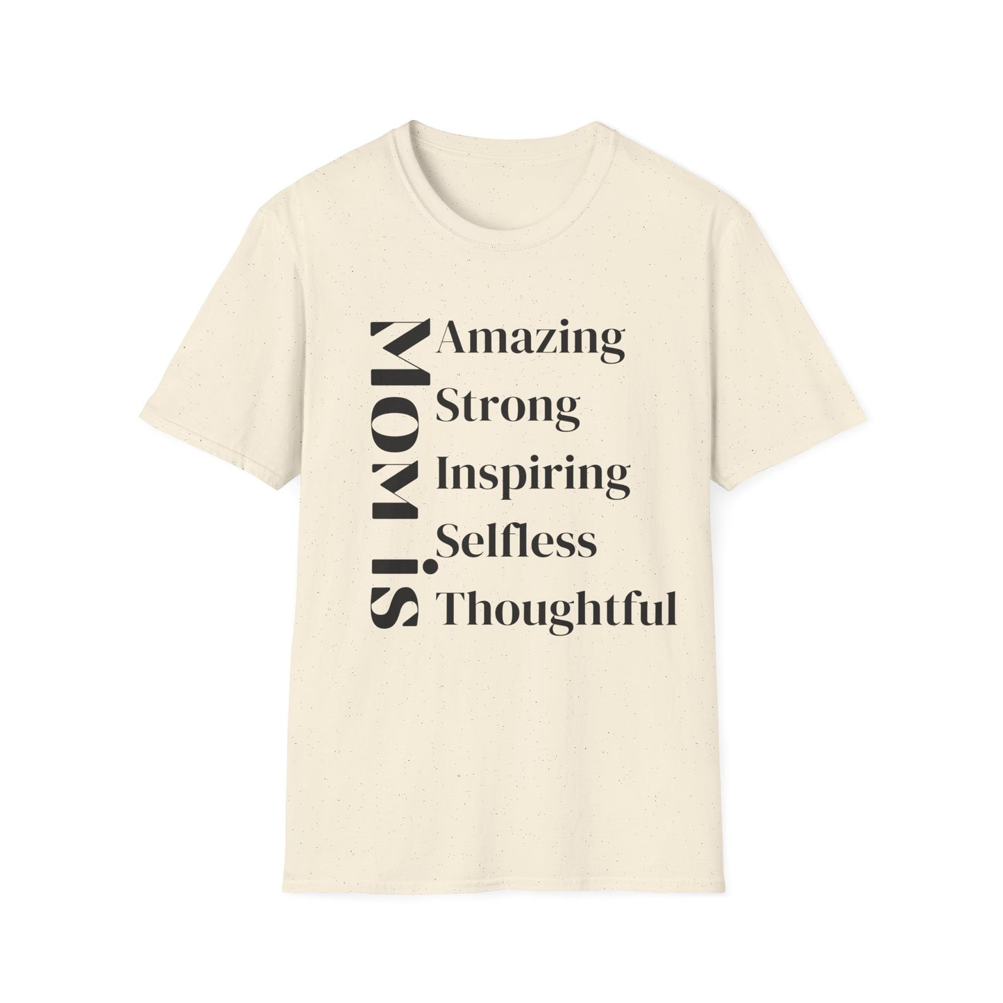Mom Is T-shirt