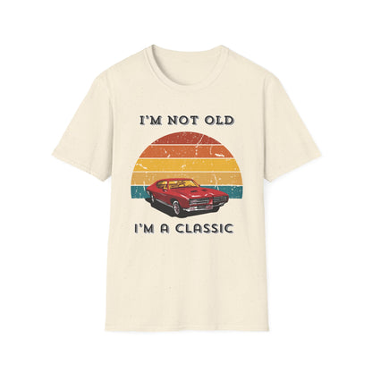 Not Old Classic T-shirt