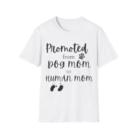 Promoted Mom Is T-shirt