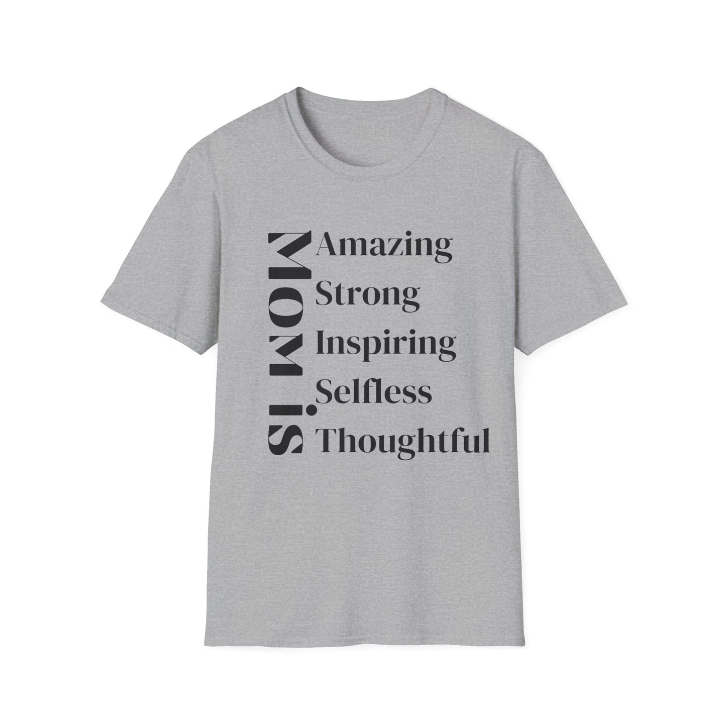 Mom Is T-shirt