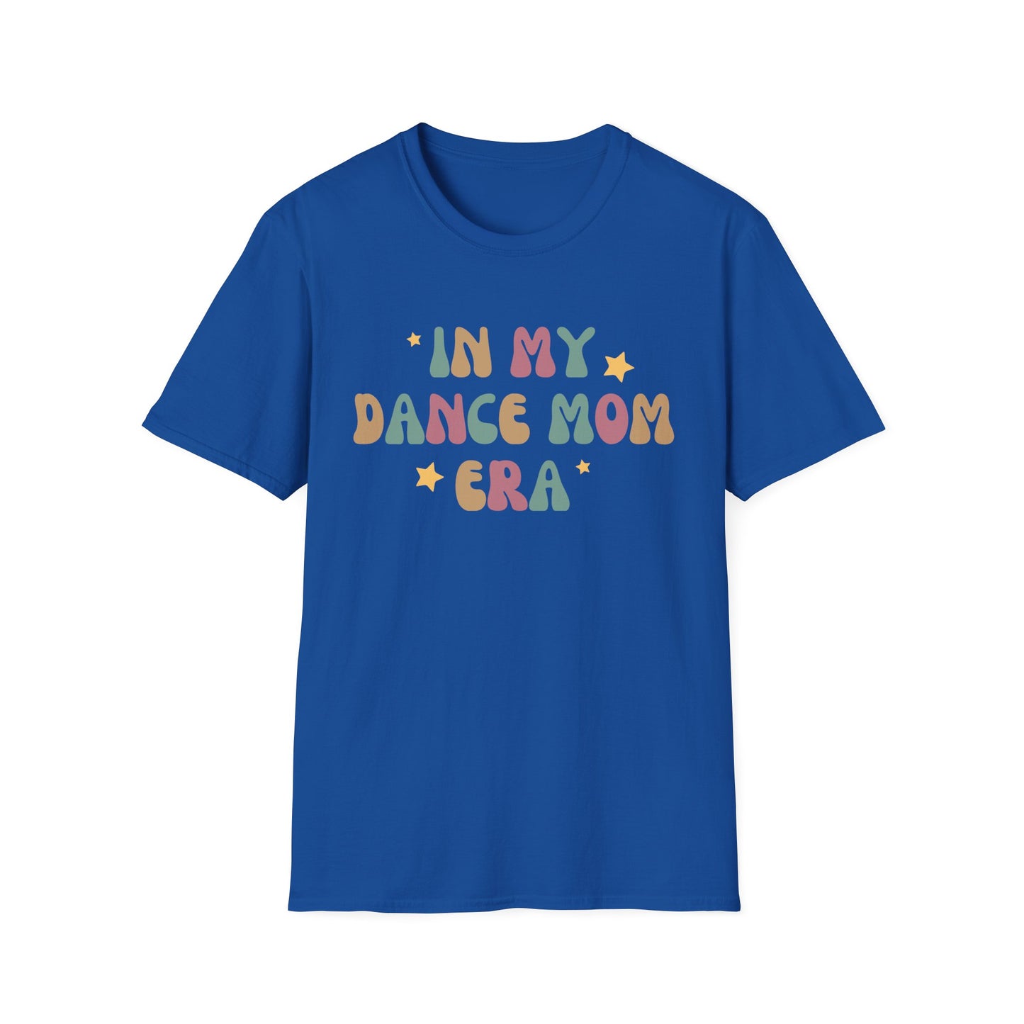 Dance Mom Era T-shirt