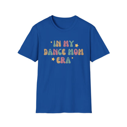 Dance Mom Era T-shirt